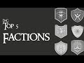 Divide & Conquer: Top 5 Popular Factions