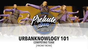 Urbanknowlogy 101 [FRONT ROW] || Prelude DMV 2023 Competing Team || #PreludeDMV2023