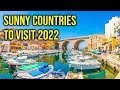 Top 10 Sunny Countries To Visit In 2022/Travel The World