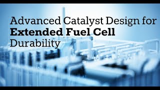 Advanced Catalyst Design For Extended Fuel Cell Durability