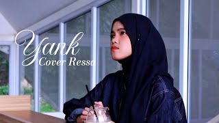 Yank Wali Cover Ressa