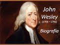 John Wesley - Biografia