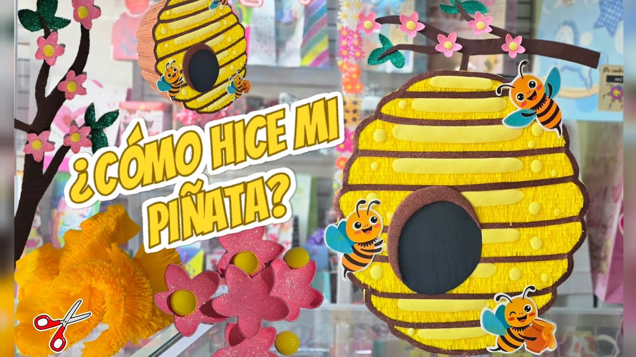 Panal de Abejas /Cómo hacer una piñata paso a paso /vídeo completo 🐝