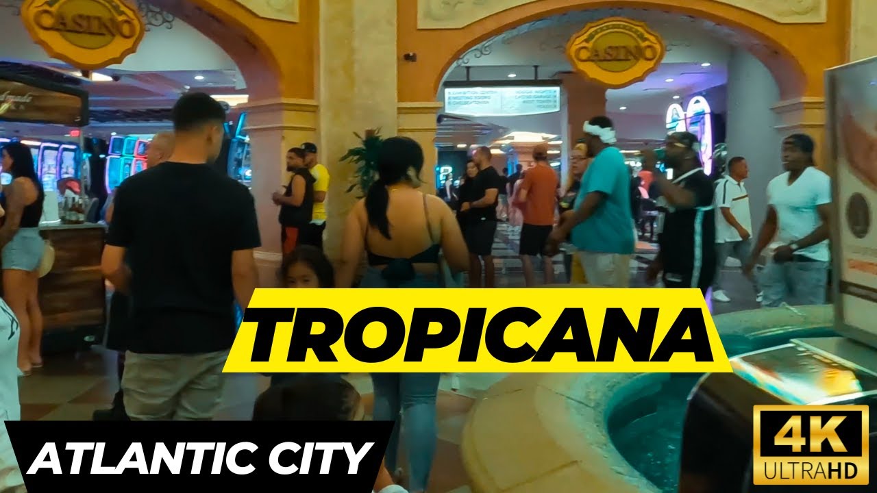 Tropicana Casino Resort Walkthrough A Visual Tour Of Atlantic City s Tropicana Casino Resort Walkthrough A Visual Tour Of Atlantic City s