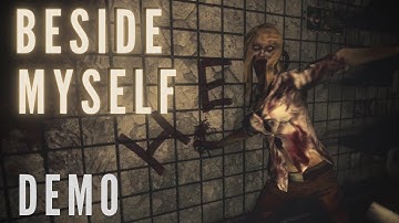 Beside Myself | Demo Gameplay | No Commentary