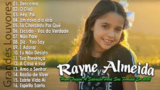 Rayne Almeida Linda Voz Honrando O Senhor - Hinos Para Sentir A Presenca de Deus 💖 Atualizadas