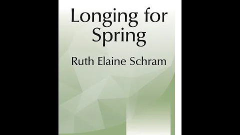Longing for Spring (SSA) - Ruth Elaine Schram