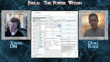 Esela:  The Power Within Session 0 (Character Creation with Dori) Part 1