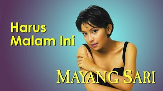 Mayang Sari - Harus Malam Ini (Clear Audio) chords