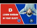 Learn Russian while you sleep! Russian for Lower Beginners! Part 2