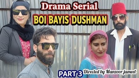 Drama serial Boi Bayis Dushman Part 3 