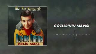 Adnan Orhan - Gözlerinin Mavisi 