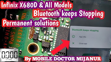 Infinix X680D bluetooth keeps stopping | permanent solution for All Android By MOBILE DOCTOR MIJANUR