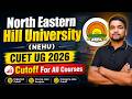 NEHU CUET UG 2026 Cutoff For All Courses | NEHU Shillong CUET Cutoff for 2026