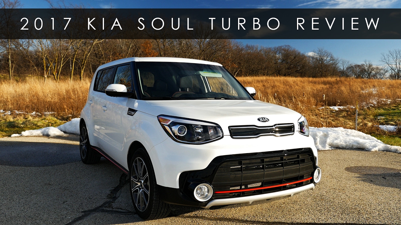 Review 2017 Kia Soul Turbo Character Flaws You