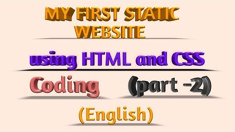 My first Static website using HTML and CSS part-2 |CCBP 4.0 |Nxt Wave #coding