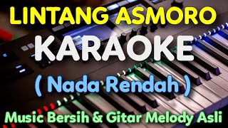 LINTANG ASMORO KARAOKE Nada Rendah , Chord D