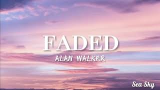 Alan Walker - Faded (Lyrics)