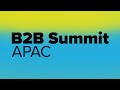 B2B Marketing Strategy: Forrester's B2B Summit APAC 2025