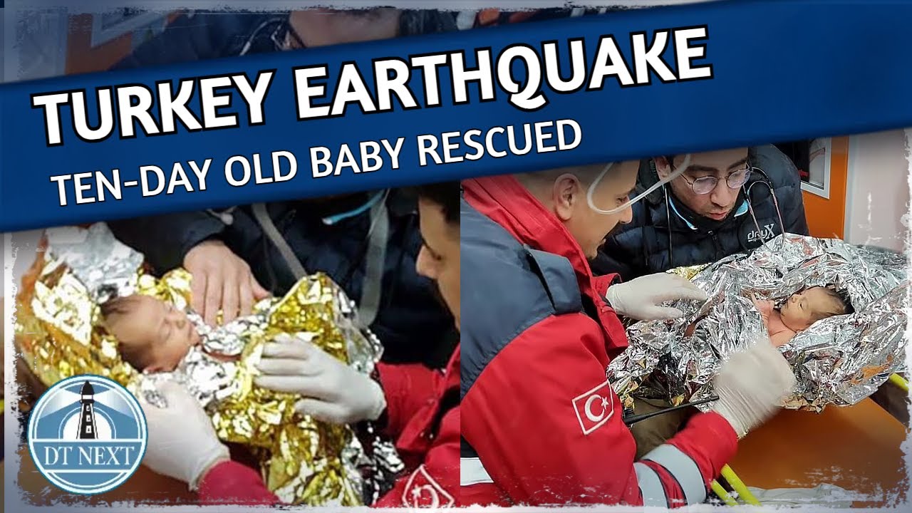 Turkey quake : Ten-day old baby rescued after 90 hours | Dt Next - YouTube