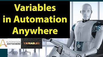 All Variables in Automation Anywhere (Excel, System, Date and time, loop variables.....)