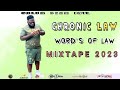 Chronic Law Mix 2023 / Chronic Law Word