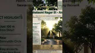 mahalaxmi 51 near Samruddhi Mahamarg and d mart call me more information 8767840391
