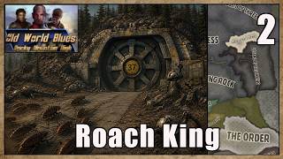 Empire in the Making - 2 - Roach King - HOI4 OWB - Fallout