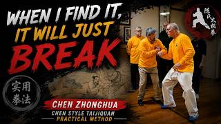 Chen Zhonghua – “When I Find It, It Will Just Break” | Chen Style Taijiquan Practical Method