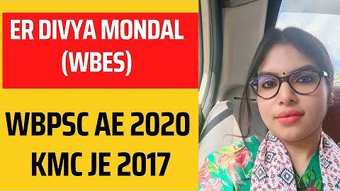 Er Divya Mondal (WBES) & SDO (PWD) / Interview Experience of wbpsc Ae 2020 and kmc JE 2019