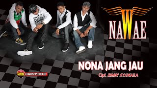 Download Lagu NONA JANG JAU - NAWAE - KEVINS MUSIC PRODUCTION ( OFFICIAL VIDEO  ) MP3