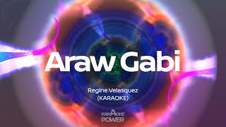 Araw Gabi - Regine Velasquez (Karaoke)