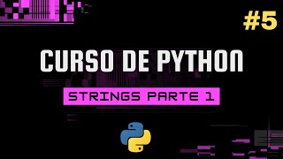 Curso de Python: Strings parte 1