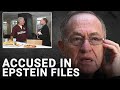 I was in the epstein files 137 times  alan dershowitz
