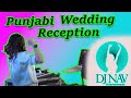 Punjabi wedding reception april 2022  dj nav entertainments 