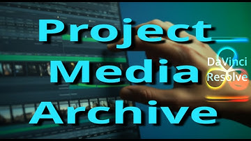 How to Properly Archive DaVinci Resolve Projects, Media & Relinking
