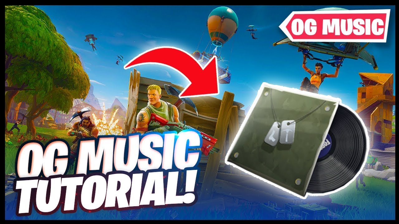 How to get the *OG MUSIC* In fortnite (Season 9) YouTube