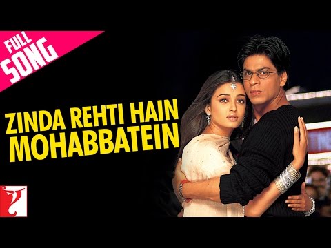 Zinda Rahti Hain Unki  - Mohabbatein