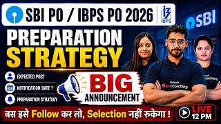 Big Announcement🔥SBI PO/IBPS PO 2026 Notification Date Out ? | SBI & IBPS Expected Post & Vacancy ?