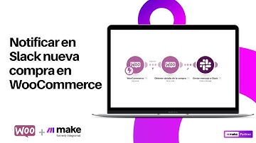 (28/38) Notificar en Slack nueva compra en WooCommerce usando Make - Integromat
