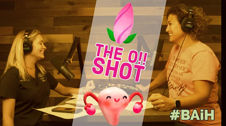 The O-Shot