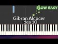 Gibran alcocer  idea 10 slow easy piano tutorial