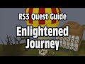 Rs3 enlightened journey quest guide  runescape