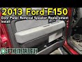 How to install speakers in a 2013 ford f150 door panel removal speaker replacement install