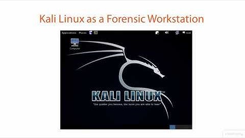 Kali Linux - vid 13 - Howto Kali Linux as a Forensic Workstation - Linux Academy