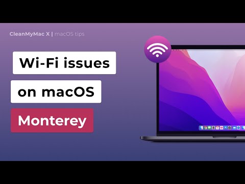 Wi-Fi issues on macOS Monterey: Easy fixes to get it working