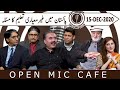 Open Mic Cafe with Aftab Iqbal | Episode 90 | 15 December 2020 | GWAI