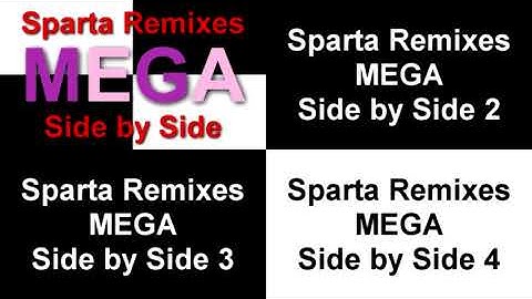 (PLANNED) Sparta Remixes Side by Side Series (Classic Lazy Butterfly Version)