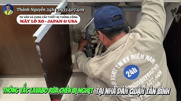 THÔNG TẮC CỐNG - CAMERA NỘI SOI  - Thông nghẹt lavabo rửa chén tại nhà dân Quận Tân Bình