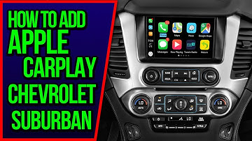 How To Add Apple CarPlay Chevrolet Suburban 2015-2020 NavTool DVD VIM Camera Video Interface